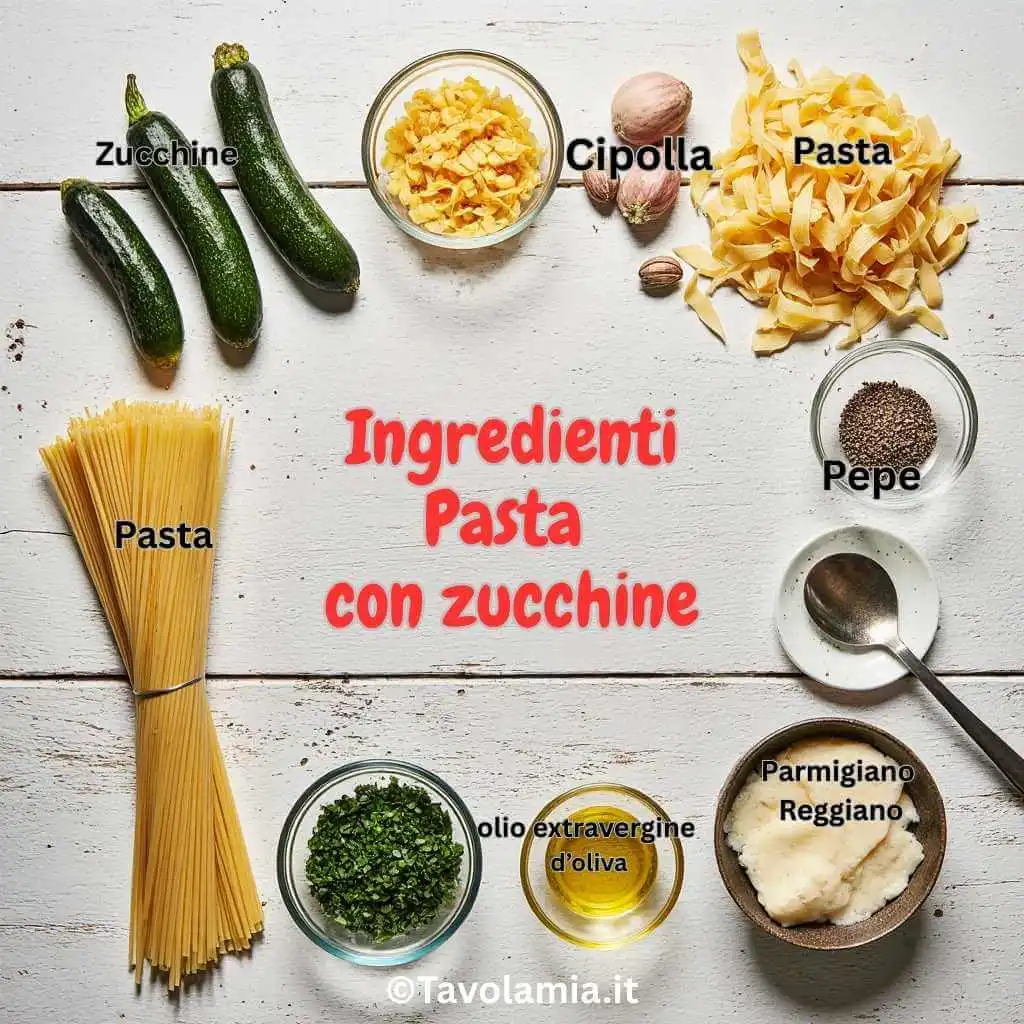 ngredienti per pasta con zucchine